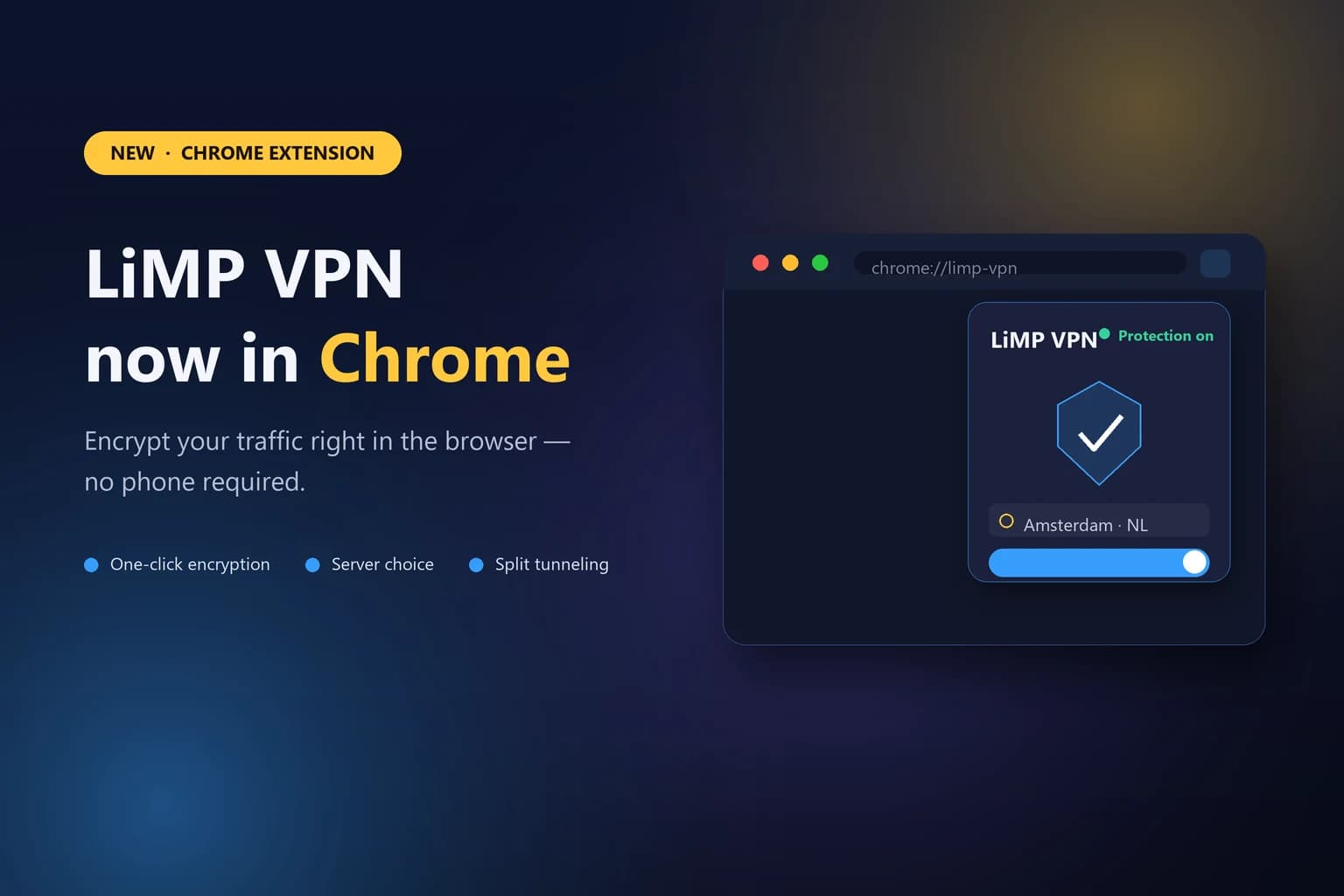 LiMP VPN Chrome Extension: VPN Right in Your Browser